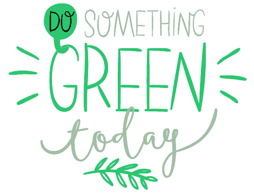 do something green